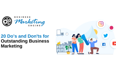 Business Marketing: 20 Do’s and Don’ts