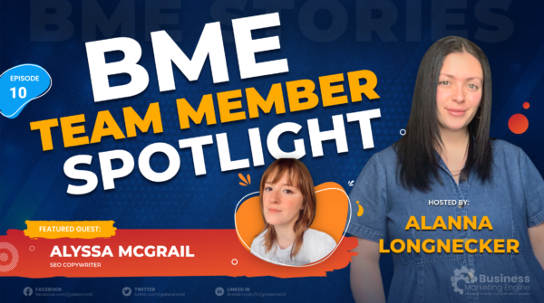 From Peanut Head to Professional – Lead SEO Copywriter Alyssa McGrail – (Episode 10)